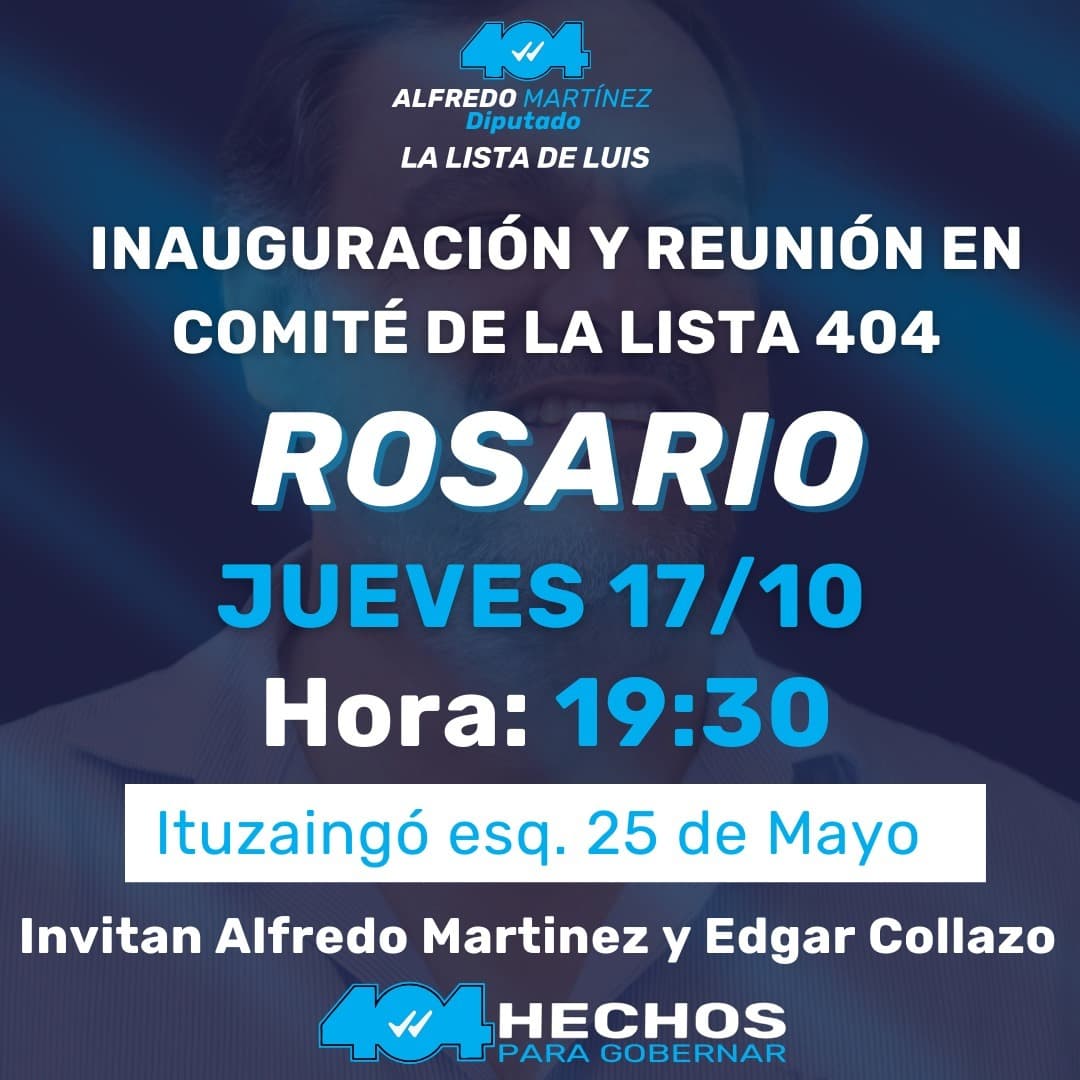 Inauguración y reunión en el Comité de la Lista 404 en Rosario
