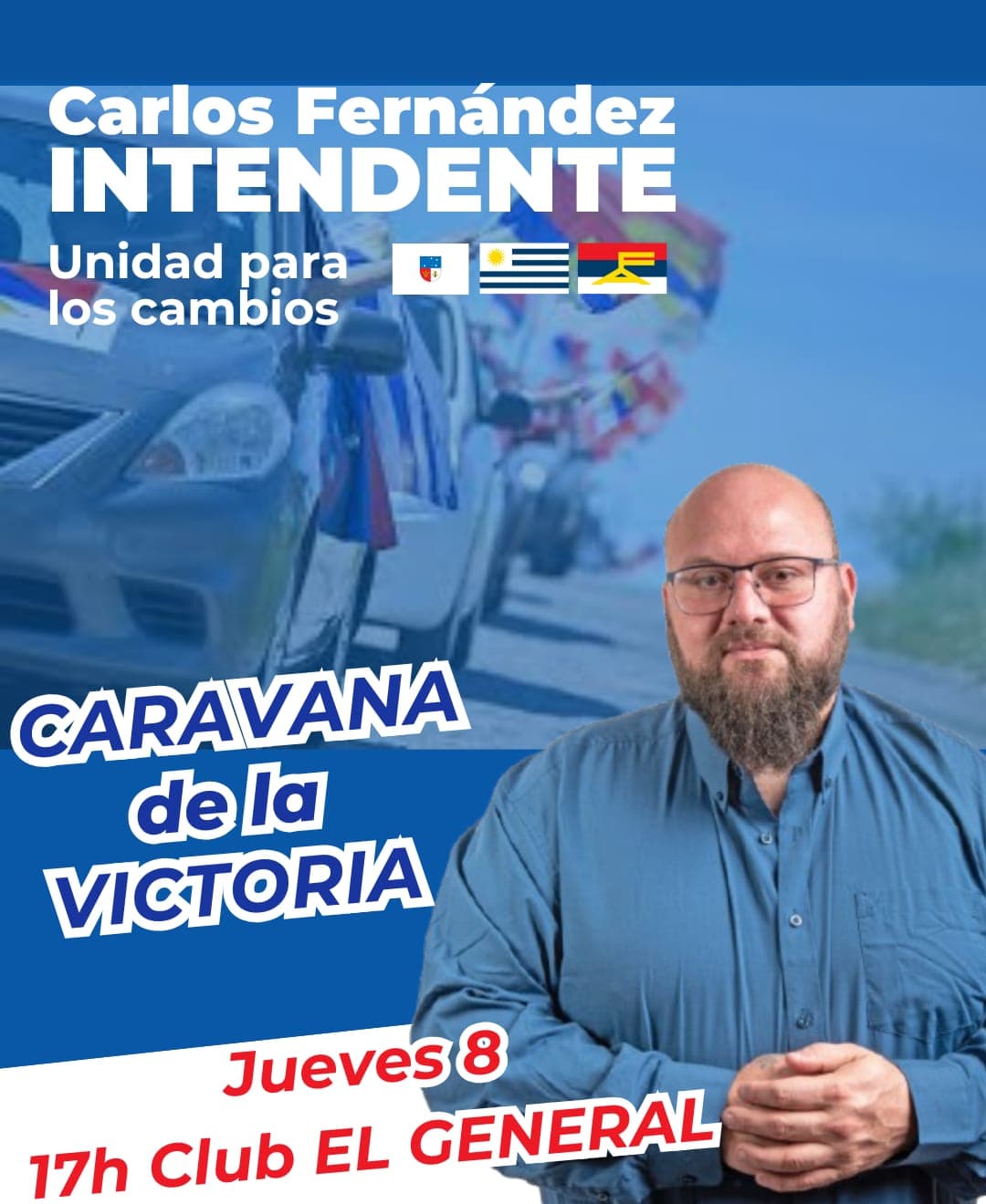 Carlos Fernández encabezará la “Caravana de la Victoria” rumbo al acto de cierre del Frente Amplio en Colonia