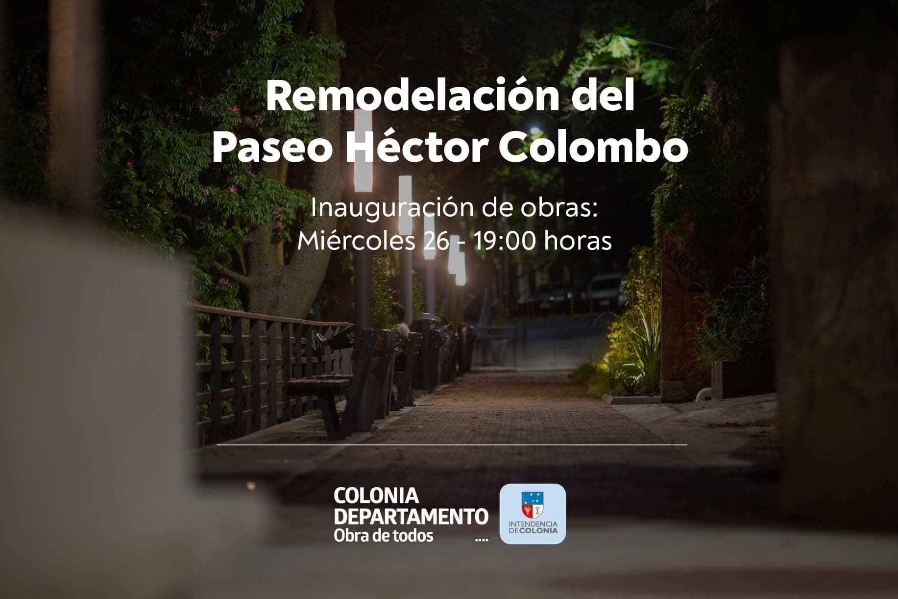 Inauguración de las obras de remodelación del Paseo “Héctor Colombo”